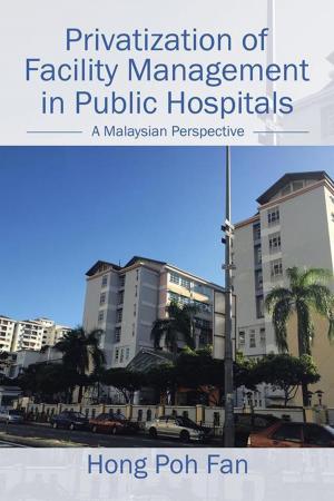 Cover of the book Privatization of Facility Management in Public Hospitals by Jaya Raj Kozandapani