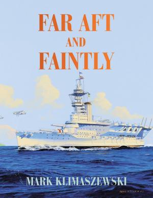 Cover of the book Far Aft and Faintly by Charlotte Omoto, Paul Lurquin
