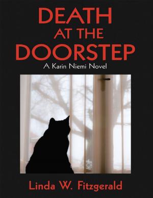 Cover of the book Death At the Doorstep: A Karin Niemi Novel by Sonique Sailsman