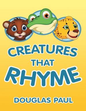 Cover of the book Creatures That Rhyme by LeeAnn Jeanne