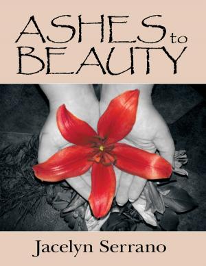 Cover of the book Ashes to Beauty by Dr. G. William Freeman