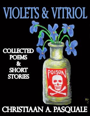 Cover of the book Violets & Vitriol by Stephanie Brochinsky