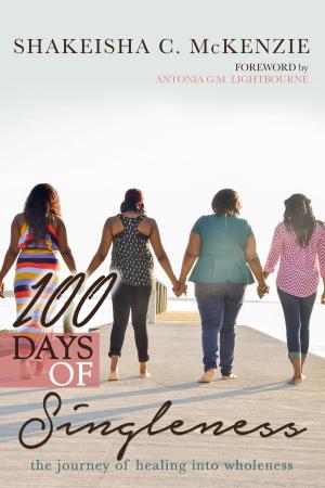 Cover of the book 100 Days of Singleness by Raymond E. Smith