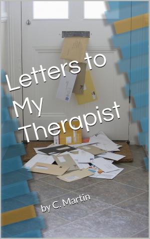 Cover of the book Letters to My Therapist by John West