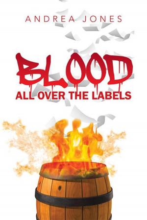 bigCover of the book Blood All over the Labels by 