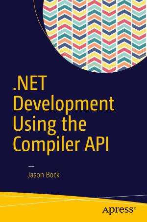 Cover of the book .NET Development Using the Compiler API by Martin Mitrevski