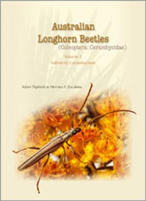 Cover of the book Australian Longhorn Beetles (Coleoptera: Cerambycidae) Volume 2 by Harold Cogger