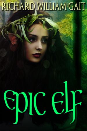 Cover of the book Epic Elf by A.C. Ellas