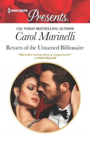 Cover of the book Return of the Untamed Billionaire by Lynne Graham