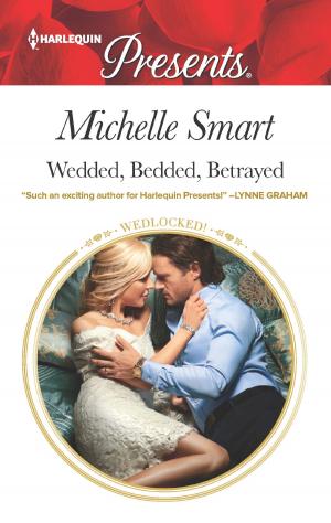 Cover of the book Wedded, Bedded, Betrayed by Amy J. Hawthorn