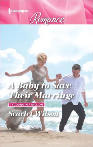 Cover of the book A Baby to Save Their Marriage by Cassie Miles