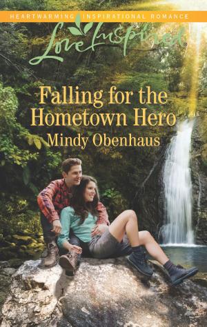 Cover of the book Falling for the Hometown Hero by Annie Burrows, Lucy Ashford, Laurie Benson