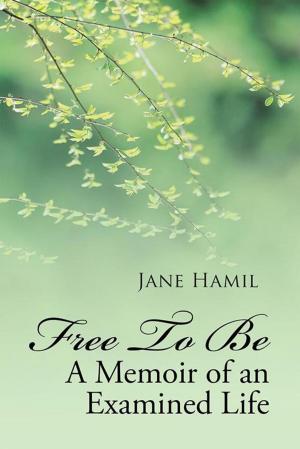 Cover of the book Free to Be – a Memoir of an Examined Life by Mohamad Rezar