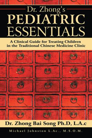 Cover of the book Dr. Zhong’S Pediatric Essentials by Thomas D'Agnes