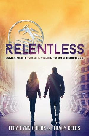 Cover of the book Relentless by Cindy West