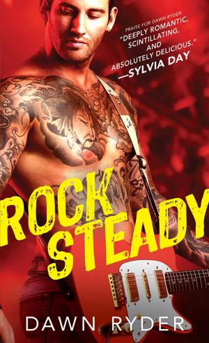 Cover of the book Rock Steady by C.C. Humphreys