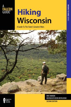 Cover of the book Hiking Wisconsin by Bill Burnham, Mary Burnham