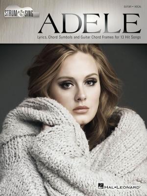 Cover of the book Adele - Strum & Sing by Christopher Parkening, Christopher Parkening, Jack Marshall, David Brandon
