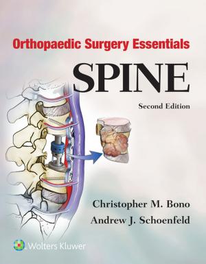 Cover of the book Orthopaedic Surgery Essentials: Spine by Edward B. Stelow, Stacey Mills