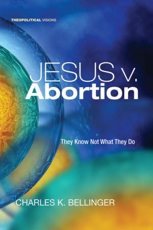 Cover of the book Jesus v. Abortion by George E. Thompson