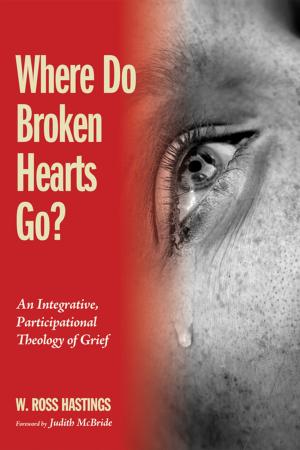 Cover of the book Where Do Broken Hearts Go? by T. David Beck