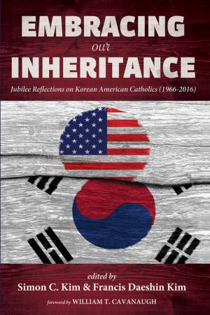 Cover of the book Embracing Our Inheritance by Maria Clara Bingemer, Peter J. Casarella