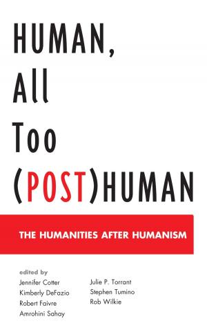 Cover of the book Human, All Too (Post)Human by 