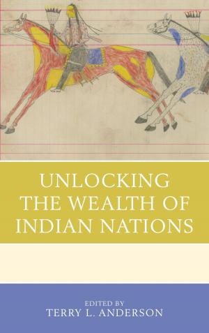 Book cover of Unlocking the Wealth of Indian Nations