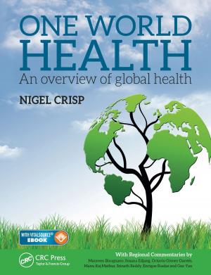 Cover of the book One World Health by S. Chakraverty, Sukanta Nayak