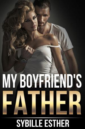 Cover of the book My Boyfriend's Father by Tiffani Lynn