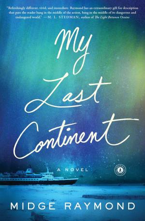 Cover of the book My Last Continent by Heather Rogers