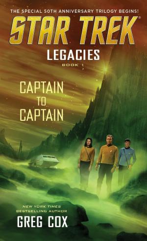 Cover of the book Legacies: Book 1: Captain to Captain by Jessica Sims