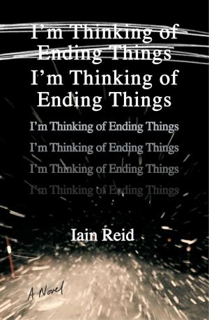 Cover of the book I'm Thinking of Ending Things by Abigail Padgett