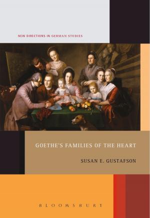 Cover of the book Goethe's Families of the Heart by Bloomsbury Publishing