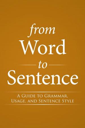 Cover of the book From Word to Sentence by Steven L. Hiller