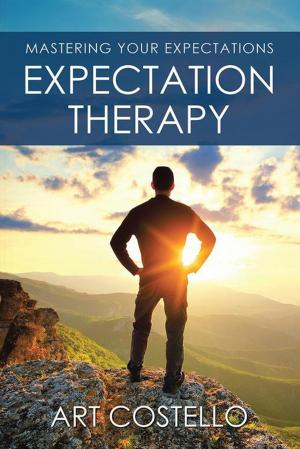 Cover of the book Expectation Therapy by Mary-Beth Klastorin MSW LCSW