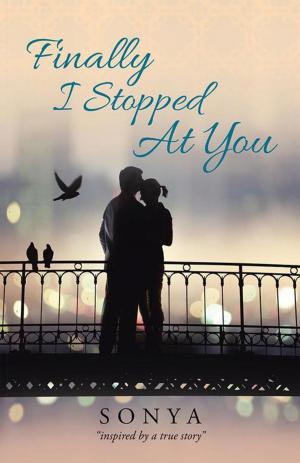 Cover of the book Finally I Stopped at You by Brenda Kelleher-Flight