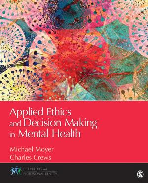 Cover of the book Applied Ethics and Decision Making in Mental Health by Professor Richard Rose, Marie Howley