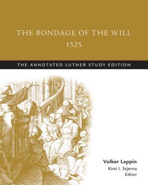 Book cover of The Bondage of the Will, 1525