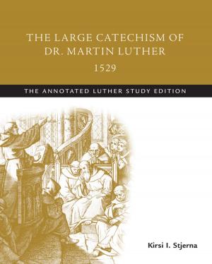 Book cover of The Large Catechism of Dr. Martin Luther, 1529