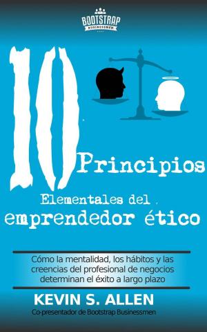 Cover of the book Los 10 principios elementales del emprendedor ético by R Chamberlain