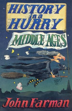 Book cover of History in a Hurry: Middle Ages