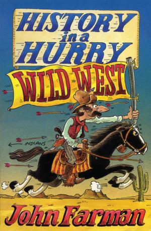 Book cover of History in a Hurry: Wild West