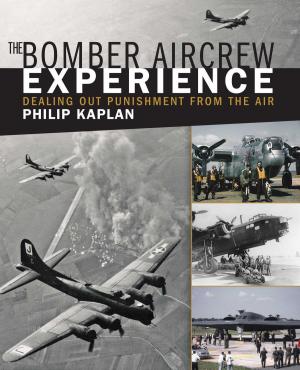 Cover of the book The Bomber Aircrew Experience by Doris Wai