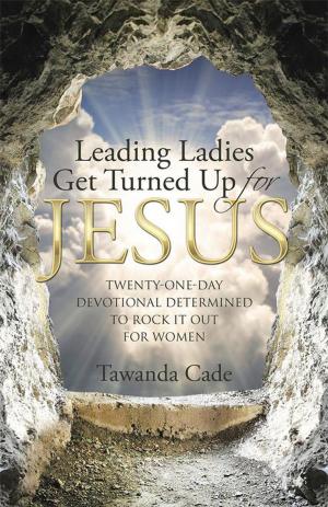 bigCover of the book Leading Ladies Get Turned up for Jesus by 
