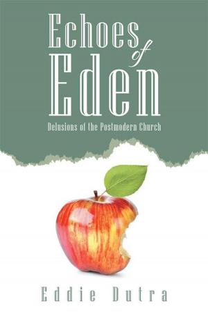 Cover of the book Echoes of Eden by David Matthew Strauss