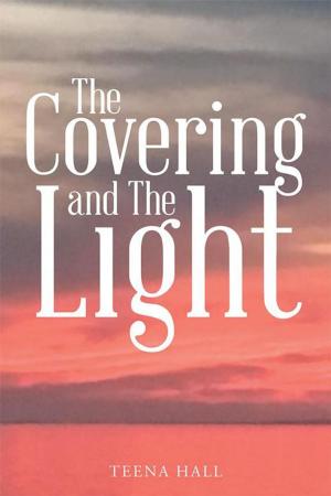 Cover of the book The Covering and the Light by Betty B. Cantwell