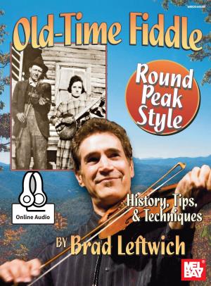 Cover of the book Old-Time Fiddle Round Peak Style by Dexter Lives