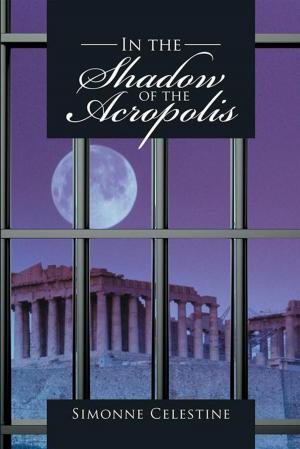 Cover of the book In the Shadow of the Acropolis by Julie Riddle
