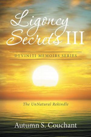 Cover of the book Ligoncy Secrets Iii by Sheila R. E. Smart